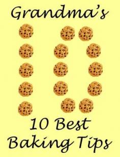 
                        
                            Grandma's 10 Best Baking Tips: BrownThumbMama.com
                        
                    