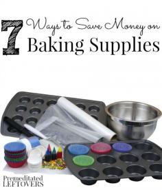 
                        
                            How to Save Money on Baking Supplies - Give these money saving tips a try, so you can bake all of your favorite sweets and treats for less.
                        
                    