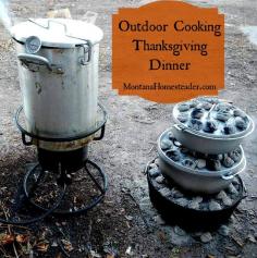 
                    
                        Challenge yourself to cook part or all of your Thanksgiving dinner outdoors and off grid! We've done outdoor cooking in cast iron dutch ovens for years and you can too | Montana Homesteader
                    
                