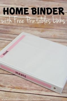 Home Binder with Free Printable Links | #HomeBinder #Organization