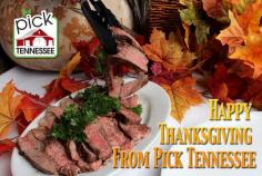 
                    
                        Happy Thanksgiving From Pick Tennessee Products!
                    
                