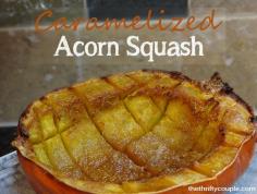 Caramelized acorn squash recipe! I am always looking for recipes for squash as it is so good for you and a frugal find.  This is easy and delicious vegetable recipe!