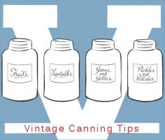 
                    
                        Vintage Canning Tips
                    
                