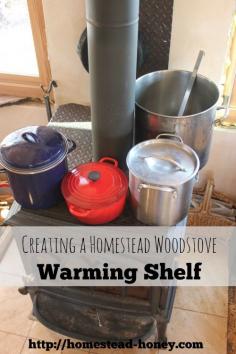 
                    
                        Building a homestead woodstove warming shelf | Homestead Honey
                    
                