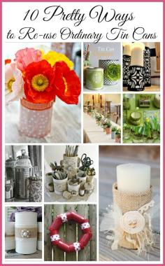 
                    
                        10 Pretty ways to make an ordinary tin can extraordinary | can upcycle ideas & crafts
                    
                