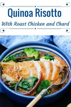 
                    
                        Roast Chicken and Quinoa Risotto with baby chard
                    
                