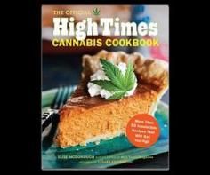 
                    
                        The High Times Cannabis Cookbook ~ Now I just have to move to Colorado
                    
                