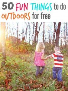 
                    
                        A fab list of 50 fun things for kids to do outdoors for free just like when we were little ...
                    
                