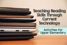 
                    
                        Here is a great blog post on how to teach reading skills through current technology activities.
                    
                