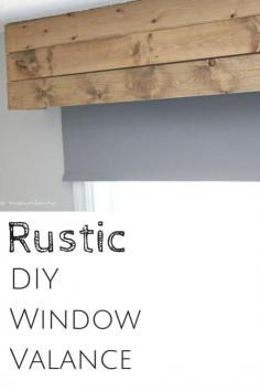 
                    
                        You'll never believe how simple it is to whip up this perfectly rustic DIY Window Valance in just minutes!
                    
                