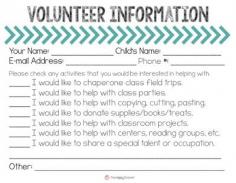 
                    
                        Do you need volunteers in your classroom?  Do you want to get parents involved?  Have parents fill out this Volunteer form at Meet the Teacher Night.  This will make Back to School so much easier!
                    
                