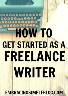 
                    
                        Do you want to be able to work from home doing work that you're passionate about? I'm sharing my top tips for how to get started as a freelance writer!
                    
                