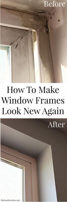 
                    
                        How To Make Window Frames Look (Almost) New Again. This one awesome tip will make your home look so much better! {lifeshouldcostless.com}
                    
                