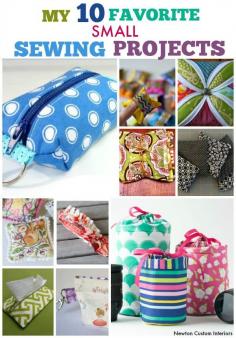 
                    
                        My 10 Favorite Small Sewing Projects from NewtonCustomInter....  I love small sewing projects that use up leftover fabric, and here are 10 of my favorites.
                    
                