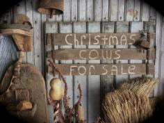 
                    
                        Christmas Cows for Sale. Primitive farm sign at Sweet Liberty Homestead
                    
                