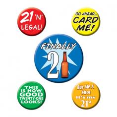 We all know just how much fun it is to finally be turning one at last. So when you go out to celebrate either your birthday or a friends you need these fun 21st Birthday Party Buttons to wear to let everyone know you are now legal to drink. The 21st Birthday Party Buttons contains 5 per package with the sayings of 21 N Legal Go Ahead And Card Me Buy Me A Shot Its My 21st This is How 21 Looks and the bigger one in the center say Finally 21. We also have many other 21st Birthday decorations to help let everyone one know your finally legal. Printed metal buttons. Sizes: 2-1/3 and 1-1 1/3.