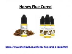 Honey Flue Cured is a mild nutty tobacco e liquid with a nice twist of mellow honey to round off any harsh edges – a smooth operator!
 For more details you can visit at https://www.ichorliquid.co.uk/honey-flue-cured-e-liquid.html