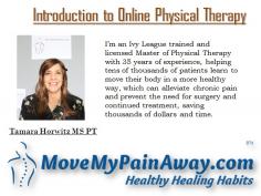 MoveMyPainAway doesn’t assume you know how to use your muscles correctly but teaches you step by tiny step how to do simple essential everyday activities to learn how to move, allow your body to heal and prevent injury.