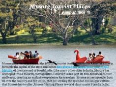 See most popular tourist places to visit in Mysore, top things to do, shopping and nightlife in Mysore, find entry timings, fees about various attractions in Mysore..