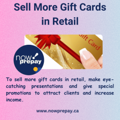 To sell more gift cards in retail, make eye-catching presentations and give special promotions to attract clients and increase income.